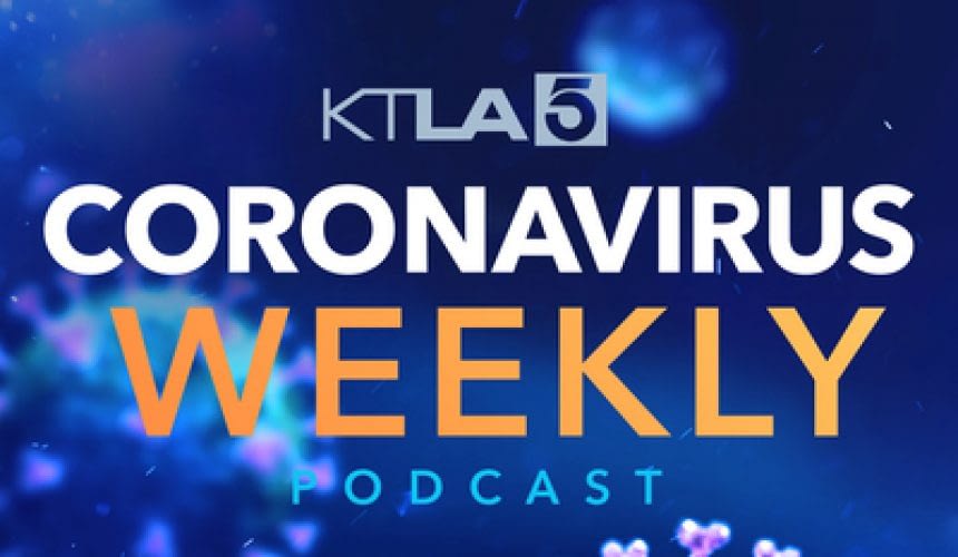 KTLA Covid Podcast